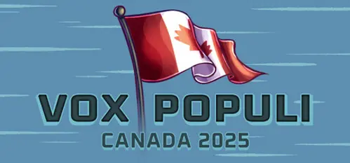 Vox Populi: Canada 2025
