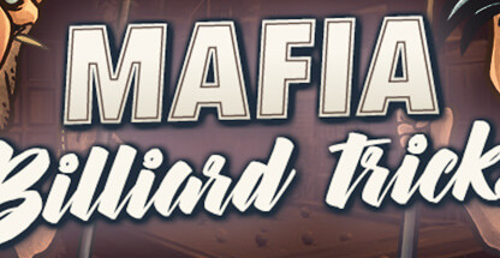 Mafia Billiard Tricks